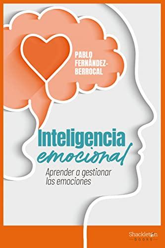 The best books on emotional intelligence - Emotional Intelligence: Learning to manage emotions