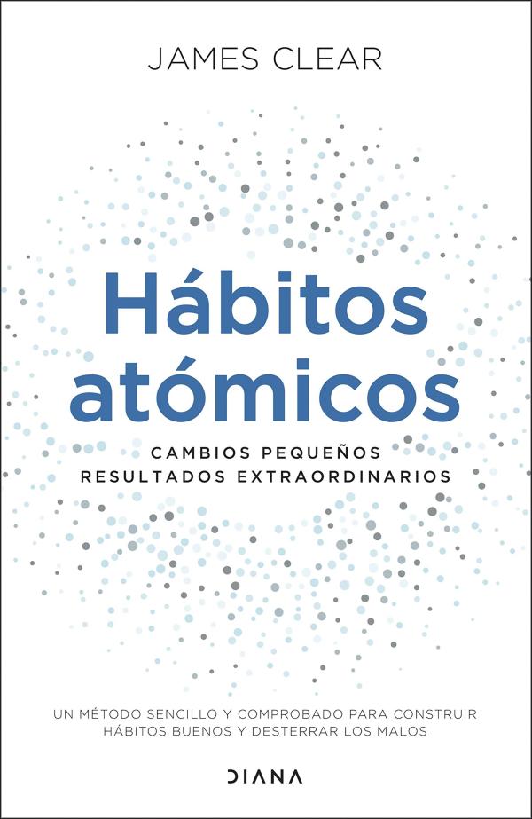 The best self-help books recommended by psychologists - Atomic Habits - James Clear