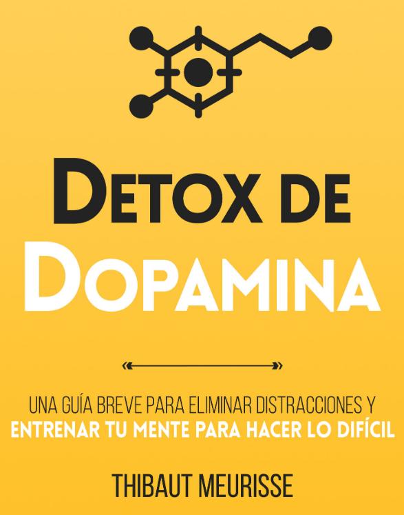 The best self-help books recommended by psychologists - Dopamine detox - Thibaut Meurisse