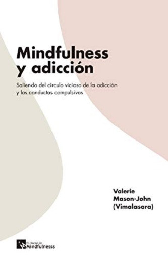 Mindfulness and addiction