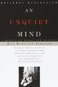 An Unquiet Mind — Kay Redfield Jamison (1995)