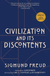 Civilization and Its Discontents — Sigmund Freud (1930)