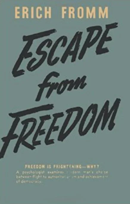Escape from Freedom