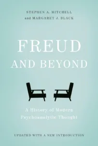 Freud and Beyond — Stephen Mitchell and Margaret Black (1995)