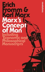 Marx's Concept of Man by Erich Fromm