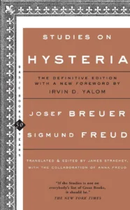 Studies on Hysteria — Sigmund Freud and Josef Breuer (1895)