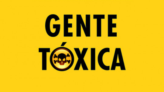 The 10 Signs to Identify and Neutralize a Toxic Person