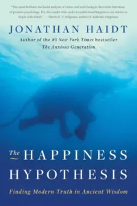 The Happiness Hypothesis by Jonathan Haidt