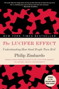 The Lucifer Effect by Philip Zimbardo