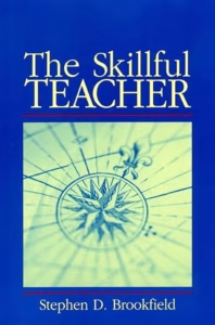The Skillful Teacher by Stephen D. Brookfield