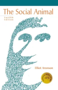 The Social Animal by Elliot Aronson